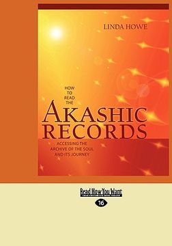 portada how to read the akashic records: accessing the archive of the soul and its journey (easyread large edition)