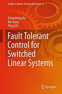portada Fault Tolerant Control for Switched Linear Systems (Studies in Systems, Decision and Control)