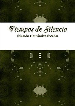 portada Tiempos de Silencio (in Spanish)