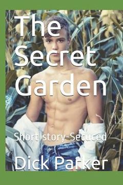 portada The Secret Garden: Short Story-Secuced (in English)