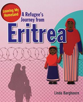 portada A Refugee's Journey from Eritrea (Leaving My Homeland)