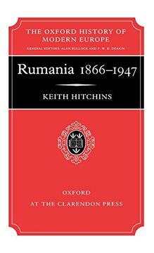portada Rumania 1866-1947 (Oxford History of Modern Europe) (en Inglés)