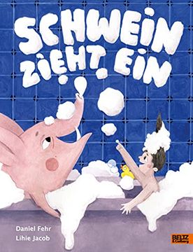 portada Schwein Zieht Ein: Vierfarbiges Bilderbuch (in German)
