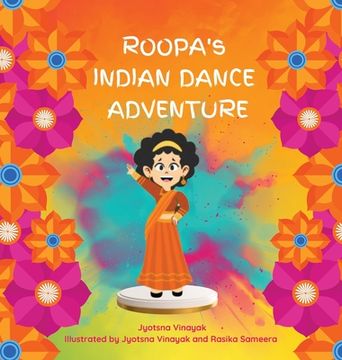 portada Roopa's Indian Dance Adventure (en Inglés)