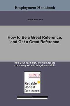 portada How to be a Great Reference, and get a Great Reference (en Inglés)