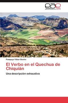 Libro El Verbo En El Quechua De Chiqui N De - Buscalibre