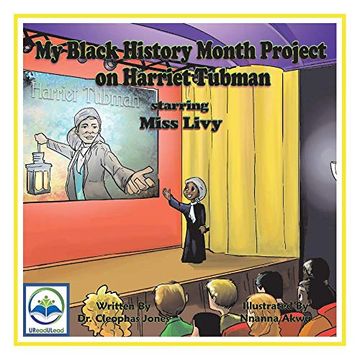 portada My Black History Month Project on Harriet Tubman Starring Miss Livy (Ureadulead) 