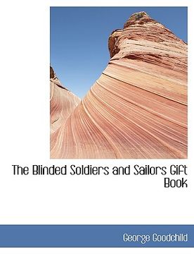 portada the blinded soldiers and sailors gift book (in English)