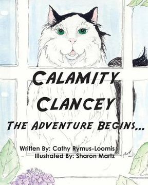portada Calamity Clancey: The Calamity Cat from Kalvesta Kansas (en Inglés)