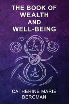 portada The Book of Wealth and Well-Being (en Inglés)