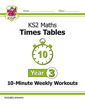 portada New KS2 Maths: Times Tables 10-Minute Weekly Workouts - Year 3 (Paperback) (en Inglés)