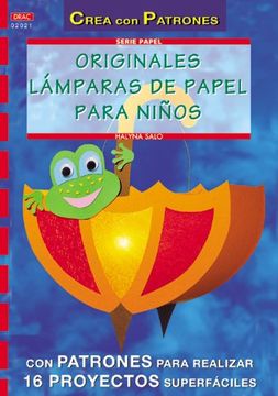 portada Serie Papel. Originales Lamparas de Papel Para Ninos - Numero 21 (cp Serie Papel (Drac)) (in Spanish)