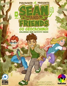 portada Sean and Friends Go Geocaching (Coloring Book) (en Inglés)