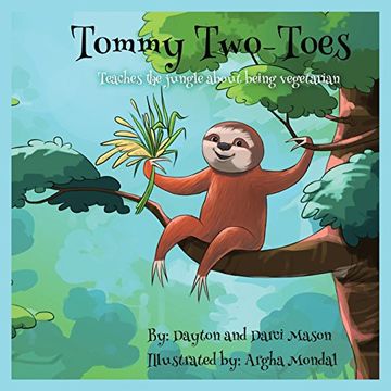 portada Tommy Two-Toes: Teaches The Jungle About Being Vegetarian