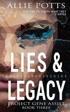 portada Lies and Legacy (Project Gene Assist) (en Inglés)