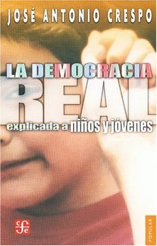 portada La Democracia Real Explicada A Niños Y Jóvenes (in Spanish)