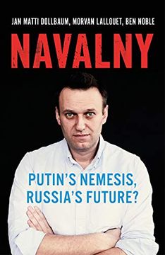 portada Navalny: Putin'S Nemesis, Russia'S Future? (en Inglés)