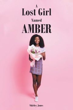 portada A Lost Girl Named Amber (en Inglés)