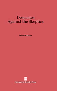 portada Descartes Against the Skeptics (en Inglés)
