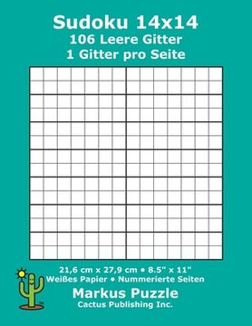 portada Sudoku 14x14 - 106 leere Gitter: 1 Gitter pro Seite; 21,6 cm x 27,9 cm; 8,5" x 11"; Weißes Papier; Seitenzahlen; Su Doku; Nanpure; 14 x 14 Rätseltafel (in German)