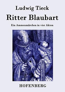 portada Ritter Blaubart: Ein Ammenmärchen in Vier Akten (en Alemán)