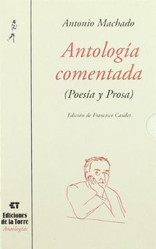 Antologia comentada de Antonio machado. rustica. 2 vols (estuche)