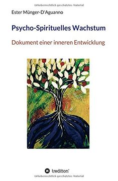 portada Psycho-Spirituelles Wachstum: Dokument Einer Inneren Entwicklung (en Alemán)