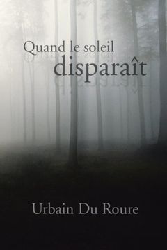 portada Quand Le Soleil Disparaît (French Edition)