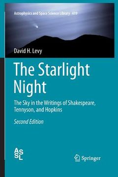 portada The Starlight Night: The Sky in the Writings of Shakespeare, Tennyson, and Hopkins