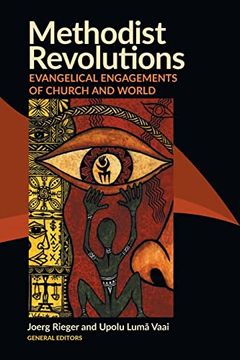 portada Methodist Revolutions: Evangelical Engagements of Church and World 