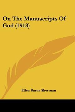 portada on the manuscripts of god (1918) (en Inglés)