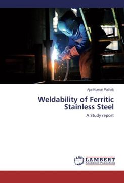 portada Weldability of Ferritic Stainless Steel: A Study report