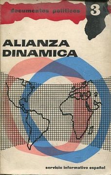portada ALIANZA DINAMICA (LOS TRATADOS HISPANO-NORTEAMERICANOS).