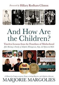 portada And how are the Children? Timeless Lessons From the Frontlines of Motherhood (in English)