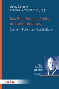 portada Das Pius-Parsch-Archiv Klosterneuburg: Quellen - Potential - Erschliessung (en Alemán)