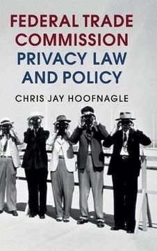 portada Federal Trade Commission Privacy law and Policy (in English)