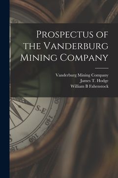 portada Prospectus of the Vanderburg Mining Company (en Inglés)