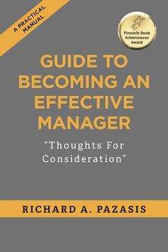 portada Guide to Becoming an Effective Manager: Thoughts For Consideration (en Inglés)