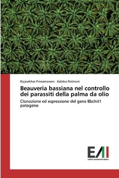 portada Beauveria bassiana nel controllo dei parassiti della palma da olio (in Italian)