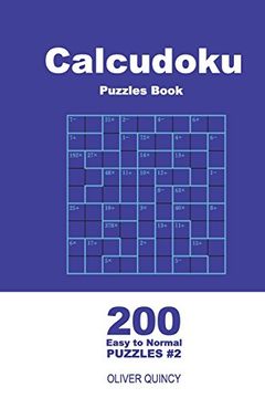 portada Calcudoku Puzzles Book - 200 Easy to Normal Puzzles 9x9 (Volume 2) (Calcudoku - Easy to Normal) (in English)