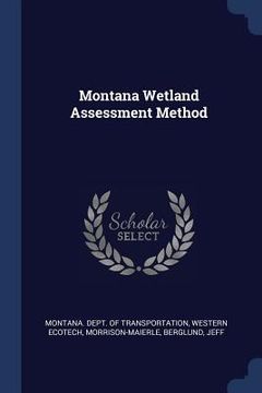 portada Montana Wetland Assessment Method (in English)