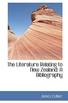 portada the literature relating to new zealand: a bibliography (en Inglés)