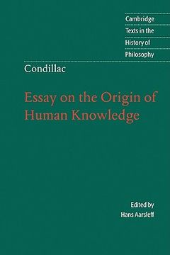 portada Condillac: Essay on the Origin of Human Knowledge Paperback (Cambridge Texts in the History of Philosophy) (in English)