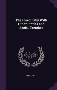 portada The Hired Baby With Other Stories and Social Sketches (en Inglés)