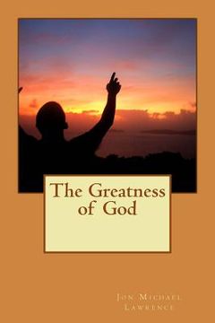 portada The Greatness of God (en Inglés)