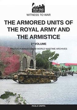 portada The Armored Units of the Royal Army and the Armistice (Witness to War) 