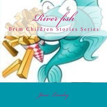 portada River fish: Brim Children Stoies Series: Volume 3 (Children Storybook)