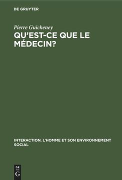 portada Qu'est-Ce que le Médecin? Etude Psychologique de la Relation Médecin - Malade (in French)