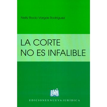 portada LA CORTE NO ES INFALIBLE (in Spanish)