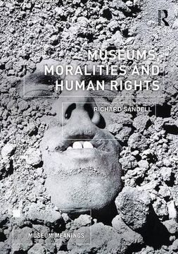 portada Museums, Moralities and Human Rights (in English)